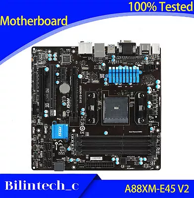 FOR MSI A88XM-E45 V2 Motherboard 4 Memory Slots Support 7850K 860K 7870K DDR3 • $129.99