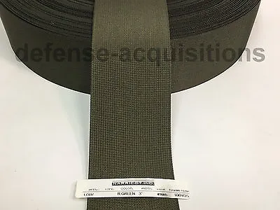 3 INCH MilSpec Military Webbing MIL-W-17337 RANGER GREEN Per Yard • $1.64