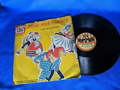 Swing Your Partner (A Square And Folk Dance Record) 10  78 CRG 9002 Kids VW • $4.27