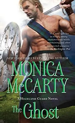 The Ghost (Highland Guard) By McCarty Monica [Mass Market Paperback] • $9.12