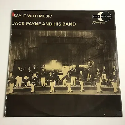 Jack Payne And His Band - Say It With Music LP Vinyl Record - ECM 2111 • £14.50