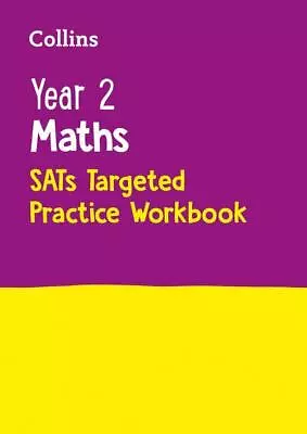 Year 2 Maths SATs Targeted Practice Workbook: By Collins KS1 NEW Paperback Book • £6.25