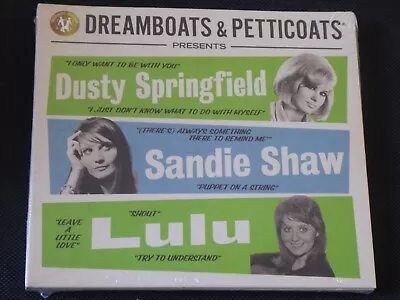 £5.69 • Buy Dreamboats & Petticoats Presents Dusty Springfield / Sandie Shaw / Lulu NEW 3 CD