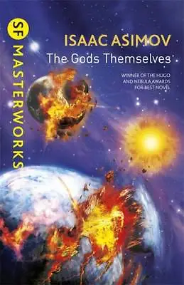 The Gods Themselves (S.F. MASTERWORKS) Asimov Isaac New Book • £5.63