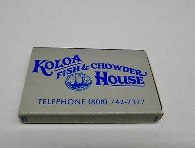 Koloa - Kapaa Fish & Chowder House HAWAII Matchbox / Matchbook • $4.75