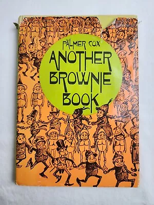 Another Brownie Book Palmer Cox Hardcover Book Dust Jacket VTG 1967 Illustrated • $24.99