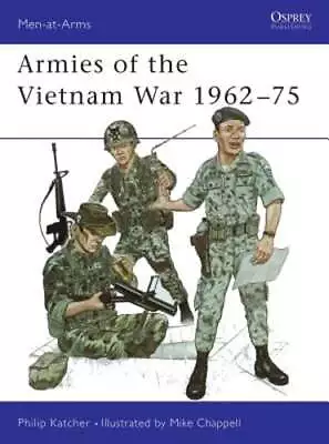 Armies Of The Vietnam War 1962-75 By Philip Katcher: Used • $13.05