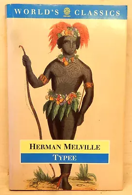 Herman Melville: Typee. 1995 PB. Novel Of South Seas/Marquesas Islands • $4