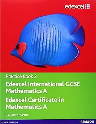 Edexcel IGCSE Mathematics A  (Practice Book 2) (Edexcel International GCSE) Tur • £2.23