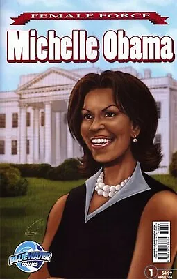 Female Force: Michelle Obama #1 (2009) Bluewater Comics • $2.54
