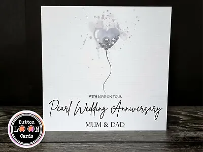 Handmade & Personalised Card - Pearl Wedding Anniversary 30th 30 Years ANY TEXT • £3.85