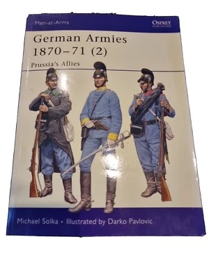£2.50 • Buy Osprey Men At Arms Books German Armies 1870-71 (2) Book 422