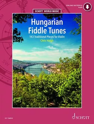 £17.71 • Buy Hungarian Fiddle Tunes Violine: 143 Traditional Pieces For Violin