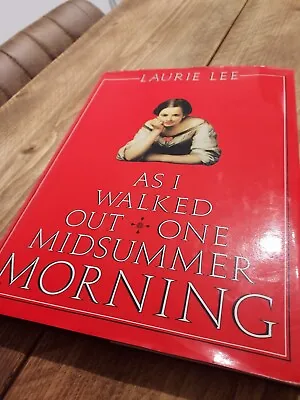 Laurie Lee. As I Walked Out One Midsummer Morning. Signed By Laurie Lee. • £60