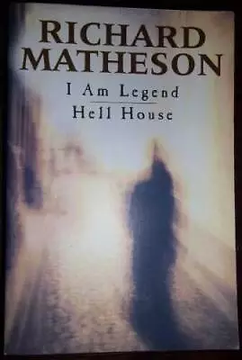 I Am Legend  Hell House - Paperback By Matheson Richard - ACCEPTABLE • $6.25