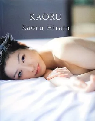 Kaoru Hirata Photo Book “KAORU” Form JP • $60.11