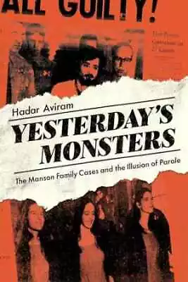 Yesterday's Monsters: The Manson Family - Paperback By Aviram Hadar - Very Good • $20.37