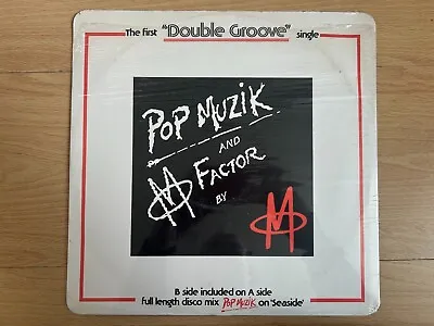 Rare 12  M – Pop Muzik / M Factor (1979) (Double Grooved Single) • £9.99