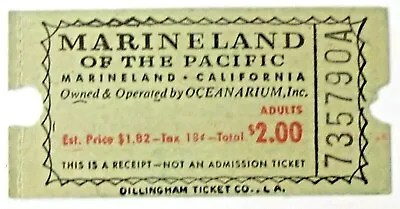 Rare Circa 1955 MARINELAND OF THE PACIFIC $2 ADULT Ticket Wb • $89.99