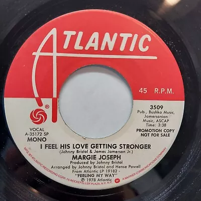 Margie Joseph I Feel His Love Getting Stronger 7  45rpm Vinyl VG+ • $14.99