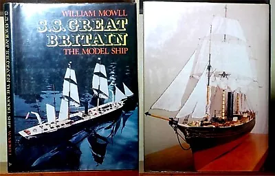 S.S. Great Britain The Model Ship By William Mowll • $10.99