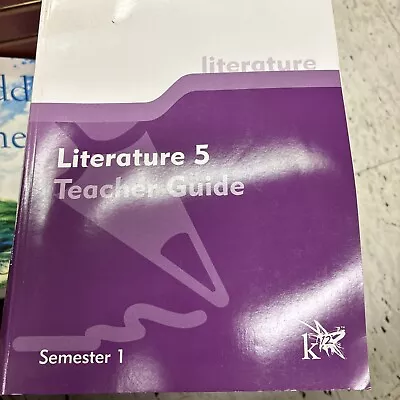 K12 Literature 5 Teacher Guides Semester 1 & 2 Student Pages Semester 2 • $12.95