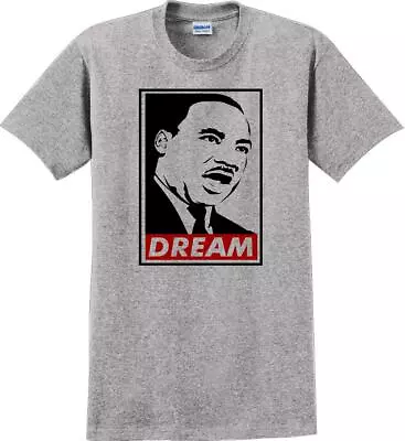  Martin Luther King Jr - DREAM - MLK Shirt • $21.50