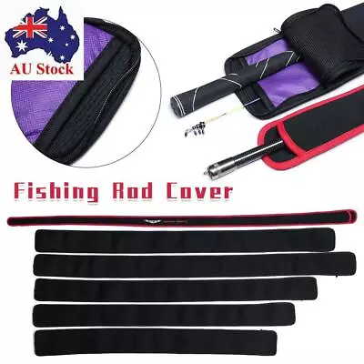 Anti-slip Fishing Rod Cover Thicken Storage Case Protector Bag Sleeves Pole • $17.92