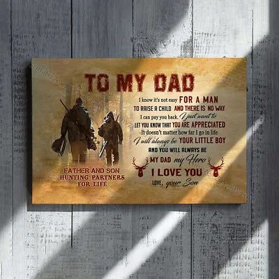 $15.42 • Buy To My Dad Poster, Father And Son Hunting Partness For Life Poster, Poster Pri...
