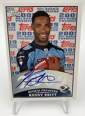 2009 KENNY BRITT AUTO Topps ROOKIE Premiere RC Card RUTGERS Tennessee TITANS • $7.99