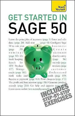 Get Started In Sage Line 50: Teach Yourself-Bride Mac-Paperback-1444100661-Good • £2.29