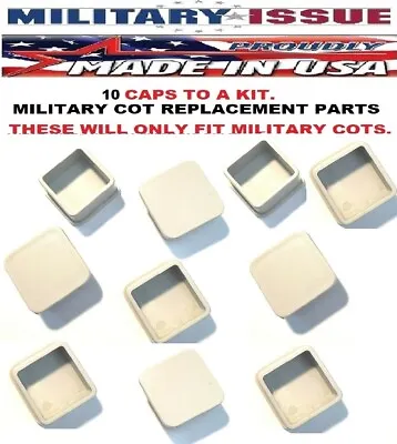 10 NEW STYLE Military Issue Military Cot End Or Feet Caps Parts  Aluminum Cots • $5.98