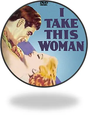 I TAKE THIS WOMAN 1931 Carole Lombard • $18.95