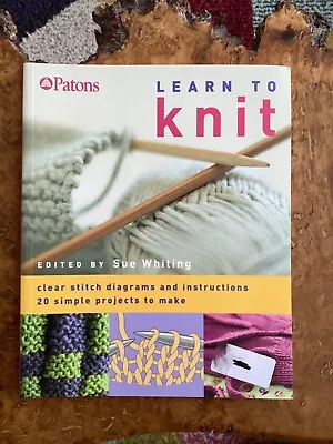 Learn To Knit Book.stitch Diagrams.instructions.20 Projects To Make.Patons Book • £7.99