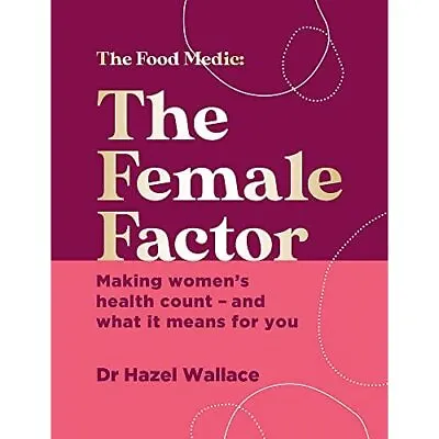 £16.99 • Buy The Female Factor: Making Women's Health Count - And� W - Hardback NEW Wallace,