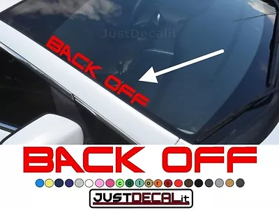 Side Windshield BACK OFF Decal Banner Graphic Move Over Sticker Truck Car Suv • $18.90
