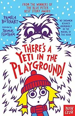 There's A Yeti In The Playground! (Baby Aliens)Pamela ButchartThomas Flintha • £2.61