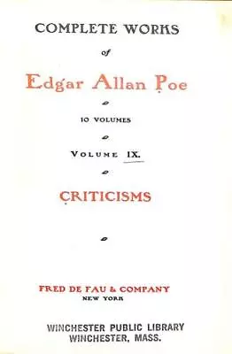 The Complete Works Of Edgar Allan Poe Volume IX Criticisms • £19.90