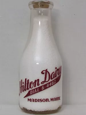 TRPQ Milk Bottle Hilton Dairy Farm Madison ME SOMERSET COUNTY MAINE SPELLED OUT • $24.99