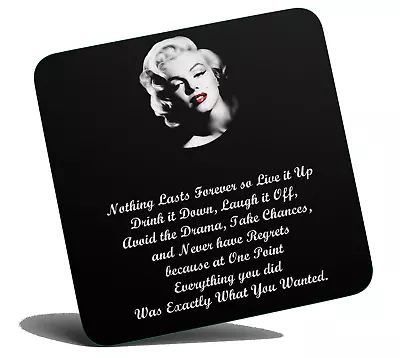 Square Drinks Coaster With Marilyn Monroe Image  Nothing Lasts Forever   • $13.63