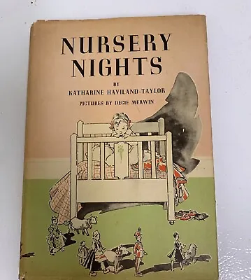 Rare Vintage Book Nursery Nights By Katharine Haviland Taylor 1942 First Edition • $19.99