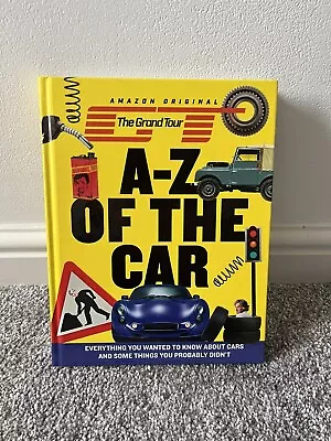 The Grand Tour A-Z Of The Car: Everything You Wanted To Know About Cars And Some • £3.99