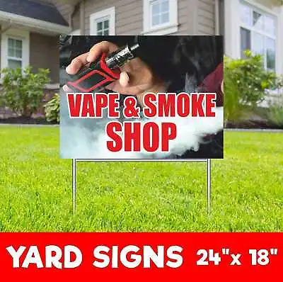 VAPE SMOKE SHOP Yard Sign Corrugate Plastic With H-Stakes Oil Tobacco Cigarettes • $34.95