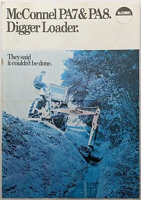 Original McConnel PA7 & PA8 Digger Loader Brochure C 1980's  Couldn't Be Done  • £6