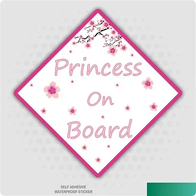Princess Baby On Board Pink Flowers Girl Child Safety Sticker Car Vehicle Signs • £1.61