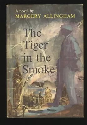The Tiger In The Smoke Albert Campion Mystery Margery Allingham • $5.78