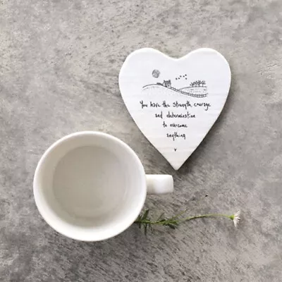 East Of India Porcelain Heart Coaster ' You Have Strength' • £6.99