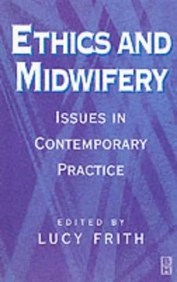 £3.76 • Buy Ethics And Midwifery : Issues In Contemporary Practice Paperback