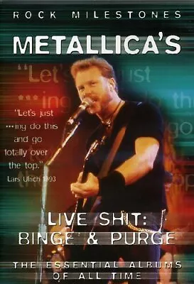 METALLICA - Rock Milestones: Metallica - Live Shit: Binge & Purge - DVD NEW • $56.75