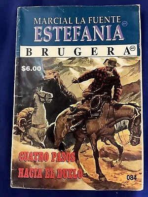 Marcial Lafuente Estefanía Cuatro Pasos Hacía El Duelo (Spanish) • $7